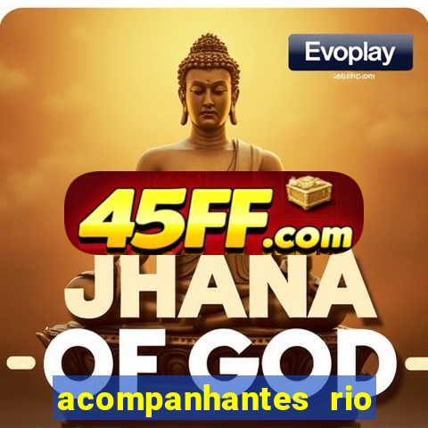 acompanhantes rio de janeiro